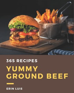 Couverture_365 Yummy Ground Beef Recipes