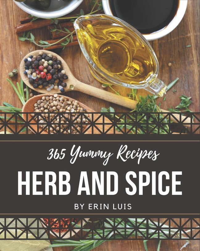 Couverture_365 Yummy Herb and Spice Recipes