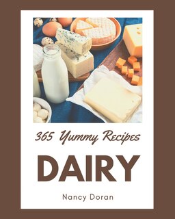Couverture_365 Yummy Dairy Recipes