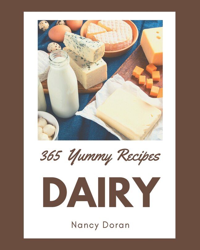 Couverture_365 Yummy Dairy Recipes