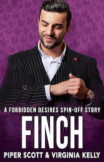 Finch: A Forbidden Desires Spin-Off Story