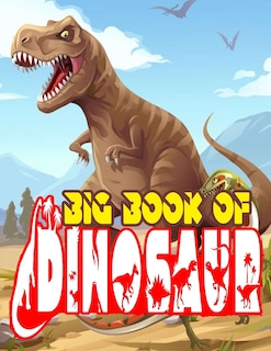 Front cover_Big Book Of Dinosaurs