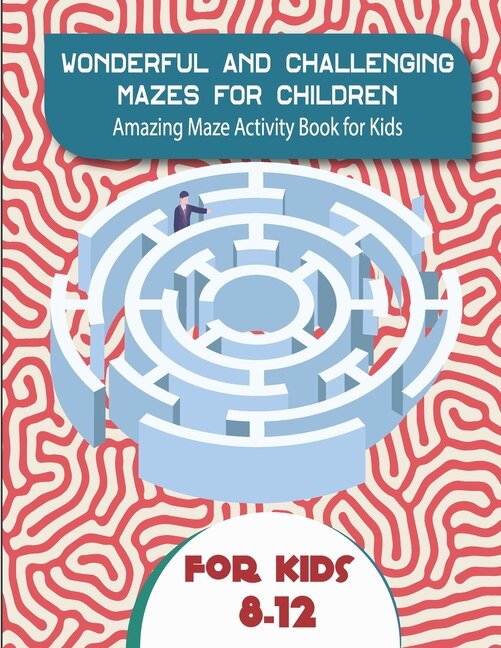 Couverture_Wonderful and Challenging Mazes for Children 8-12