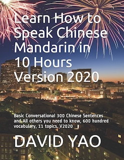 Couverture_Learn How to Speak Chinese Mandarin in 10 Hours Version 2020