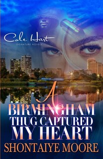 Couverture_A Birmingham Thug Captured My Heart