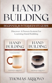 Couverture_Hand Building Beginner & Intermediate Guide