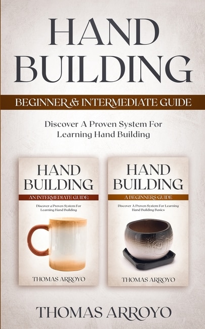 Couverture_Hand Building Beginner & Intermediate Guide