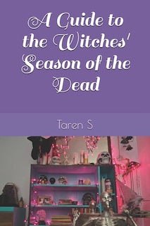 Front cover_A Guide to the Witches' Season of the Dead