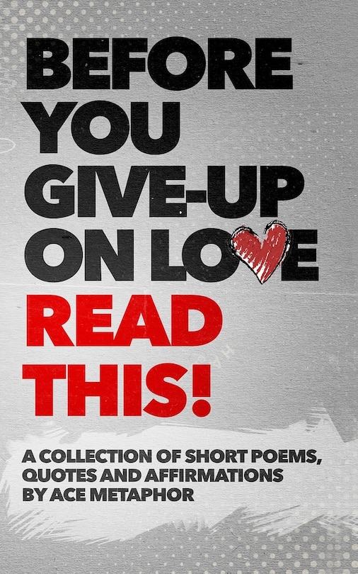 Front cover_Before You Give Up on Love - READ THIS