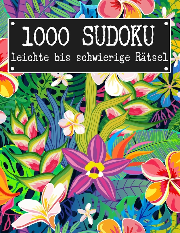 Front cover_Sudoku 1000 leichte bis schwierige Rätsel
