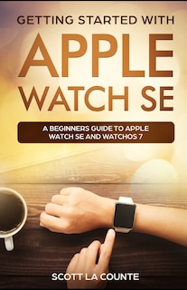 Front cover_Getting Started with Apple Watch SE