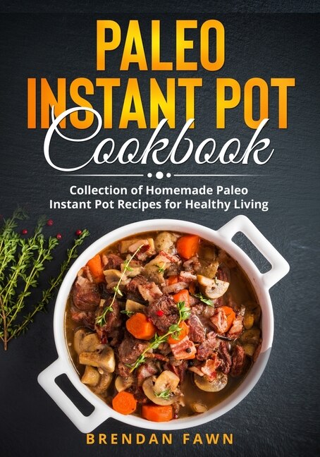 Instant pot sales paleo cookbook