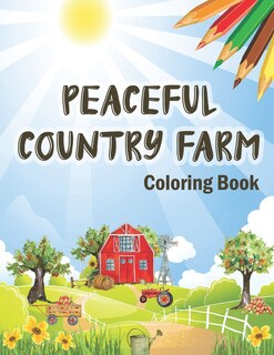 Couverture_Peaceful Country Farm Coloring book