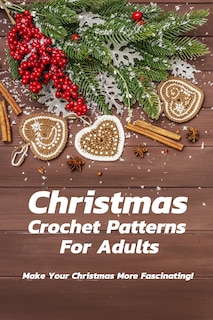 Front cover_Christmas Crochet Patterns For Adults