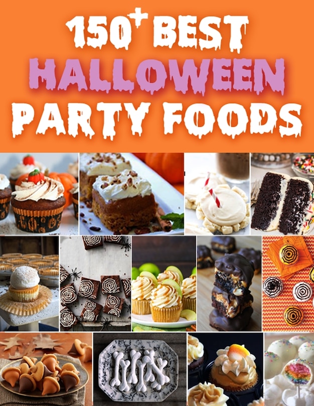 Front cover_150+ Best Halloween Party Foods