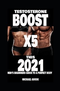Front cover_TESTOSTERONE BOOST X5 this 2021