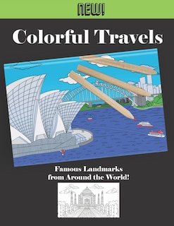 Couverture_Colorful Travels - Famous Landmarks from Around the World