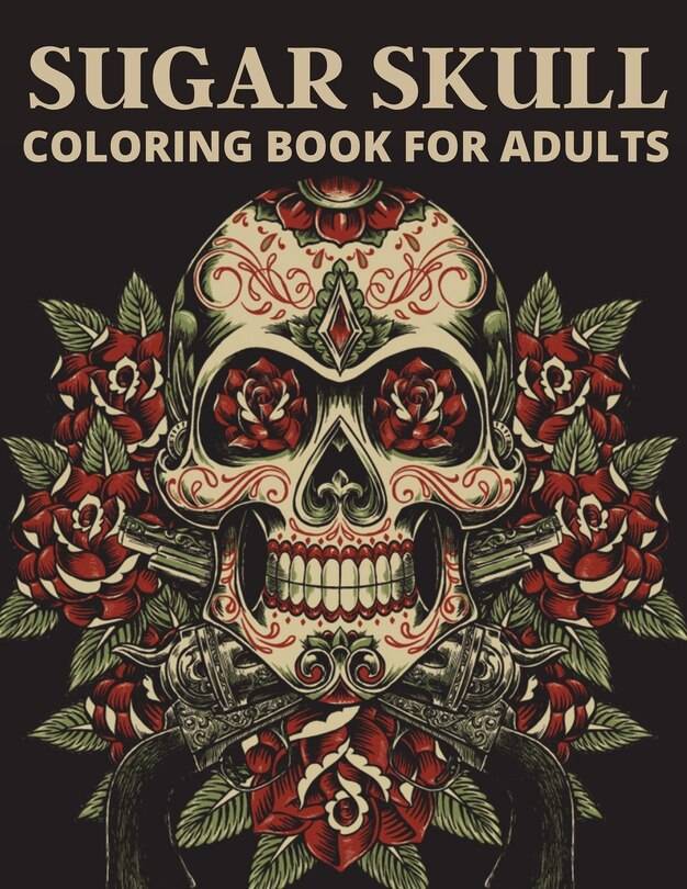 Front cover_Sugar Skull Coloring Book For Adults