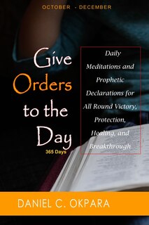 Couverture_Give Orders to the Day (365 Days) Oct - Dec
