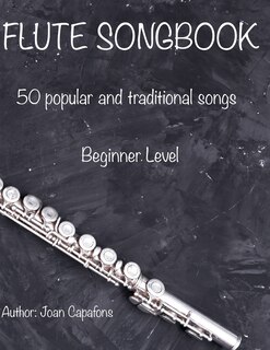 Front cover_Flute Songbook 50 Popular and Traditional Songs