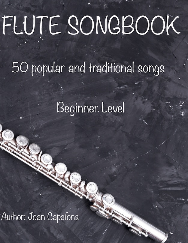 Front cover_Flute Songbook 50 Popular and Traditional Songs