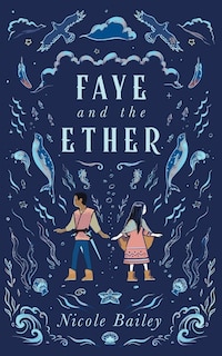 Front cover_Faye and the Ether