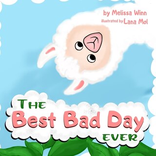 Front cover_The BEST BAD DAY Ever