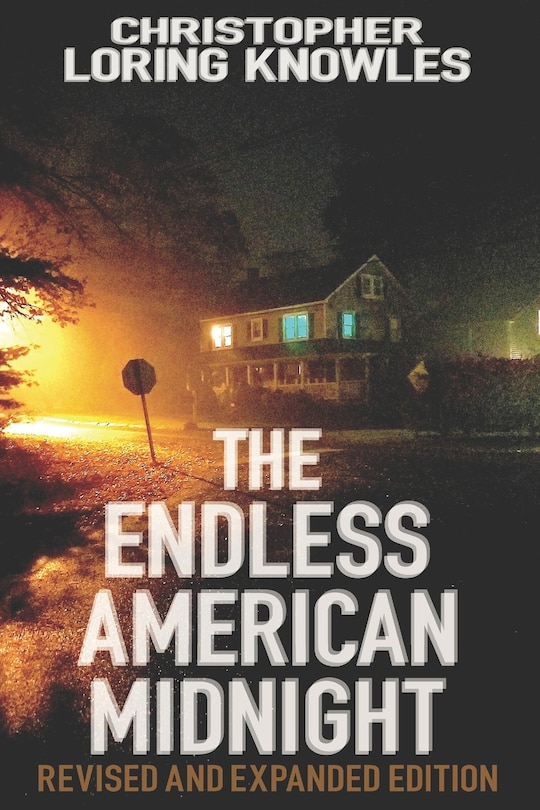 Front cover_The Endless American Midnight