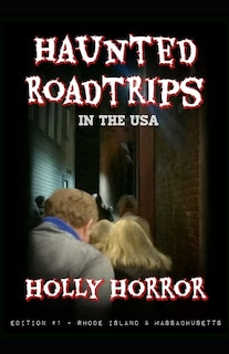 Front cover_Haunted Road Trips in the USA