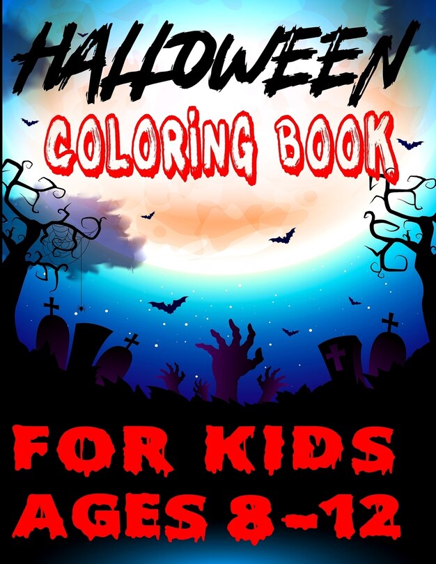Front cover_Halloween Coloring Book for Kids Ages 8-12