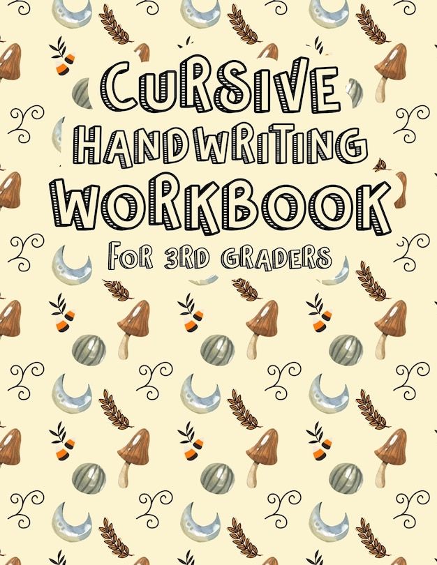 Front cover_Cursive Handwriting Workbook for 3rd Graders