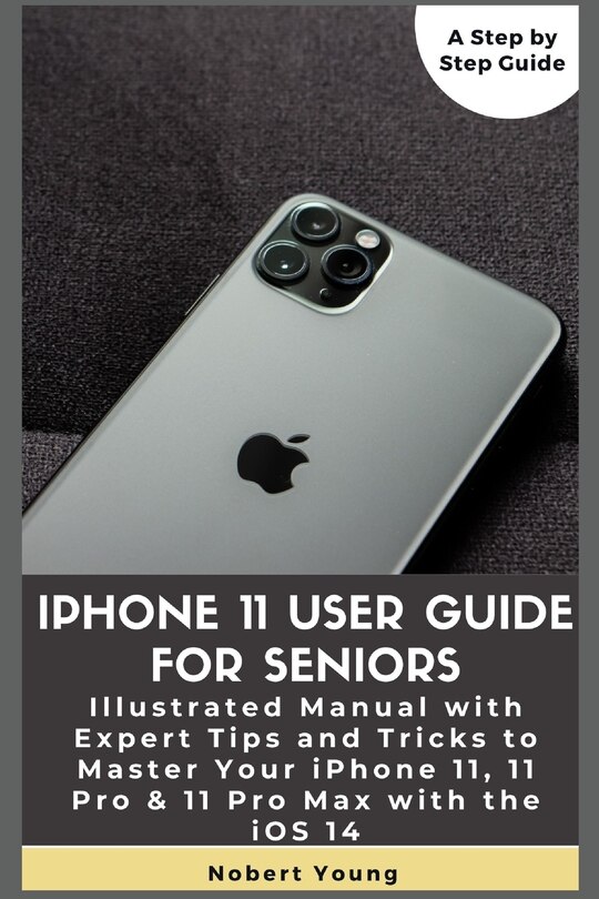 Front cover_iPhone 11 User Guide for Seniors