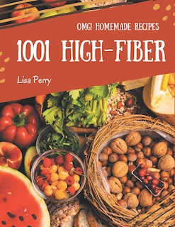 Front cover_OMG! 1001 Homemade High-Fiber Recipes
