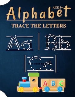Front cover_Alphabet Trace The Letters Ages 3+