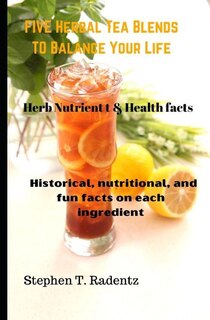 Couverture_Five herbal tea blends to balance your life.