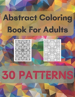 Front cover_Abstract Coloring Book For Adults 30 Patterns