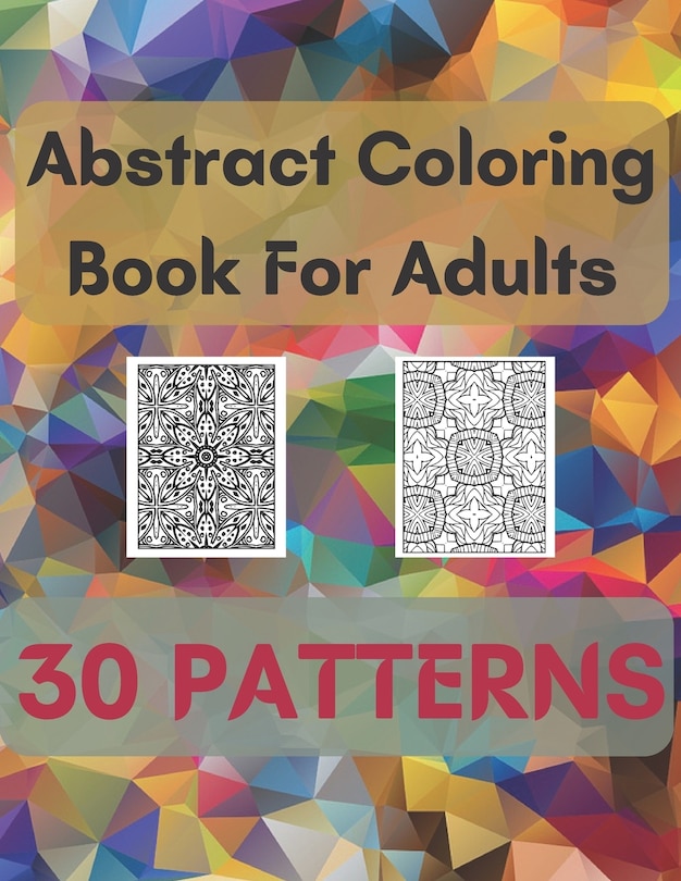 Front cover_Abstract Coloring Book For Adults 30 Patterns