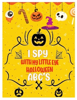 Front cover_I Spy with My Little Eye Halloween Abc's