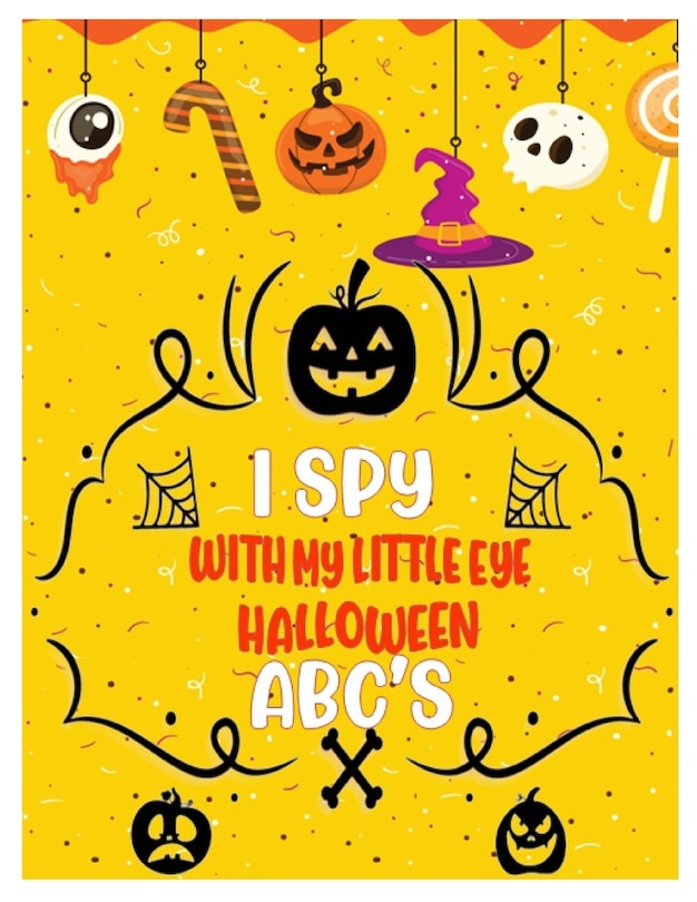 Front cover_I Spy with My Little Eye Halloween Abc's