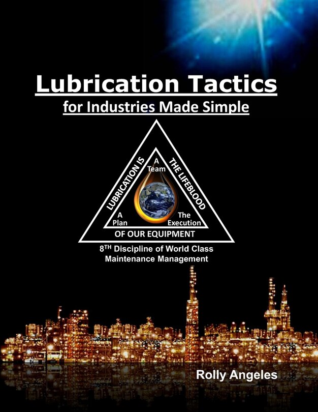 Front cover_Lubrication Tactics for Industries Made Simple