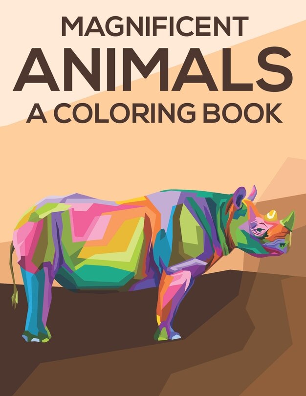 Front cover_Magnificent Animals A Coloring Book