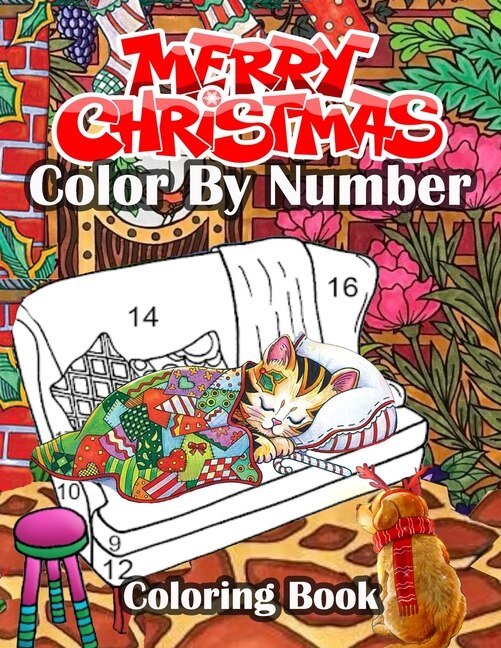 Merry Christmas Color By Number Coloring Book: A Coloring Book For Adults Stress Relieving Coloring Pages, Coloring Book For Relaxation And Stress