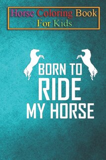 Front cover_Horse Coloring Book For Kids