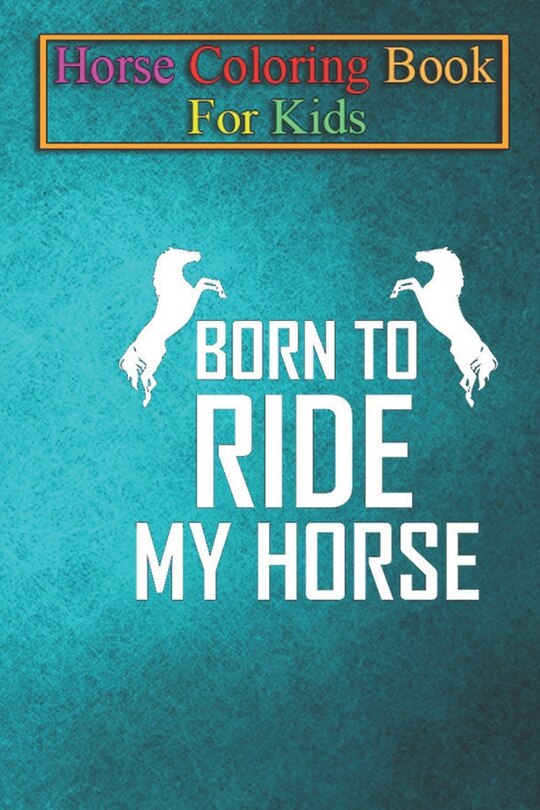 Front cover_Horse Coloring Book For Kids