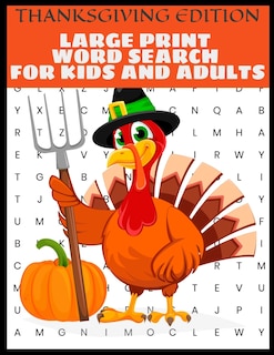 Front cover_Thanksgiving Edition Large Print Word Search For Kids And Adults