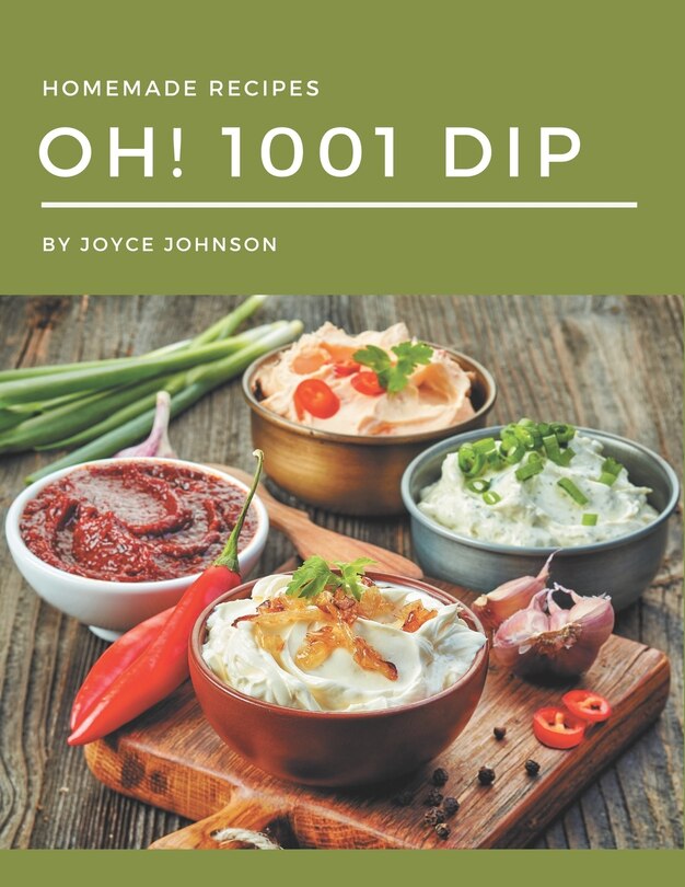 Couverture_Oh! 1001 Homemade Dip Recipes