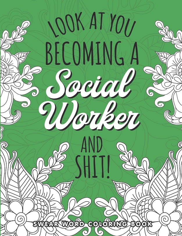 Couverture_Look At You Becoming A Social Worker Coloring Book