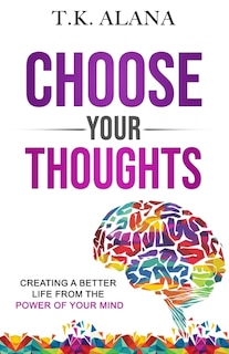 Front cover_Choose Your Thoughts