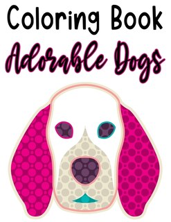 Front cover_Coloring Book Adorable Dogs