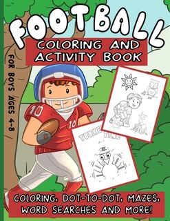 Front cover_Football Coloring And Activity Book For Boys Ages 4-8